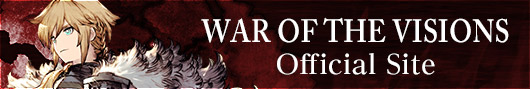 WAR OF THE VISIONS Official Site
